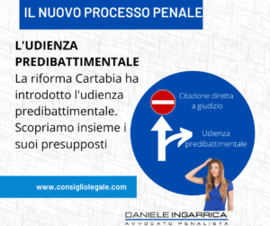Il nuovo processo penale- udienza predibattimentale, predibattimento