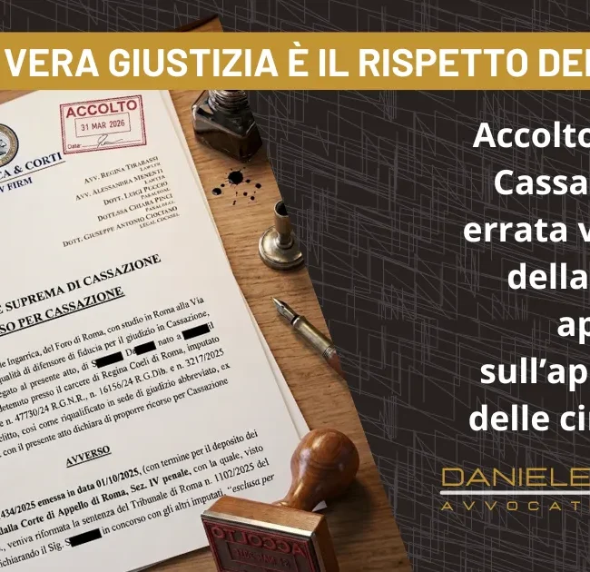 Accolto ricorso in Cassazione per errata valutazione sulle circostanze della Corte di Appello