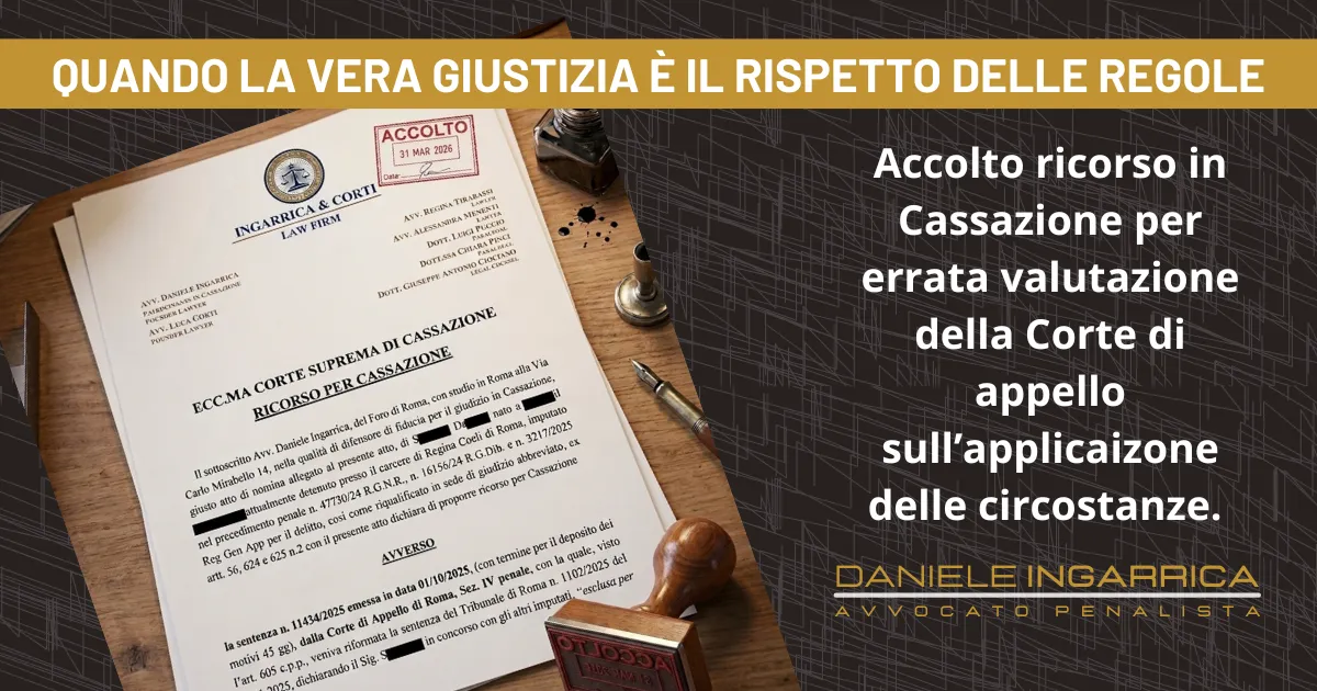Accolto ricorso in Cassazione per errata valutazione sulle circostanze della Corte di Appello